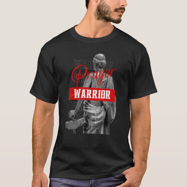 Prayer Warrior T-Shirt (Front)