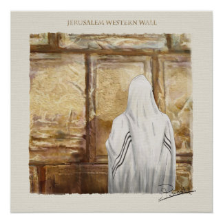 Prayer Western Wall Jerusalem Old City Israel Poster