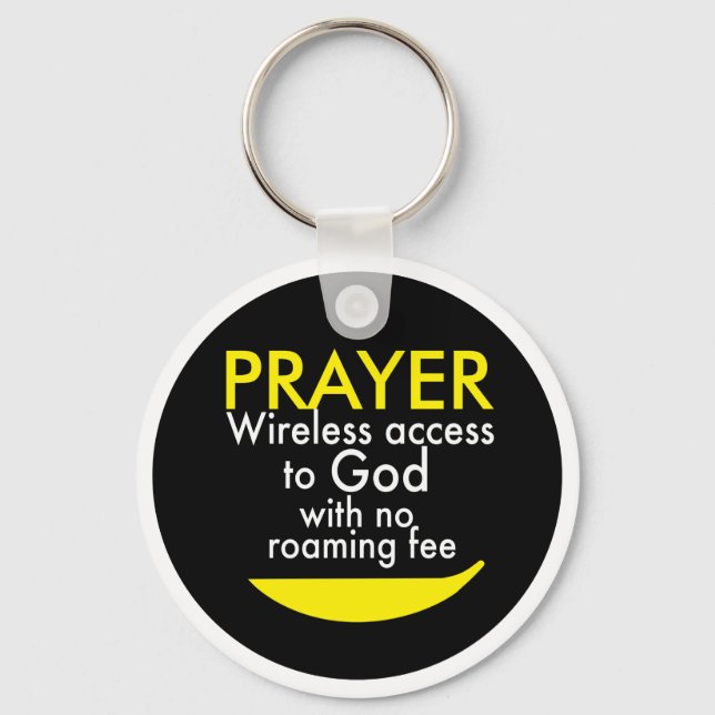 Prayer - Wireless access to God Key Ring (Front)