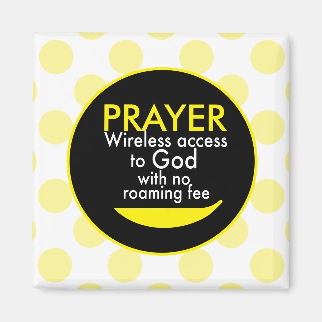 Prayer - Wireless access to God Magnet (Front)