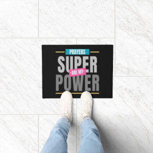 Prayers Are My Superpower Doormat