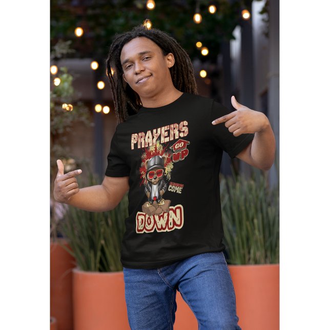 Prayers Go Up Christian Faith T-Shirt (Creator Uploaded)