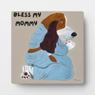 Praying Basset Hound Puppy, "Bless My Mommy" Plaque