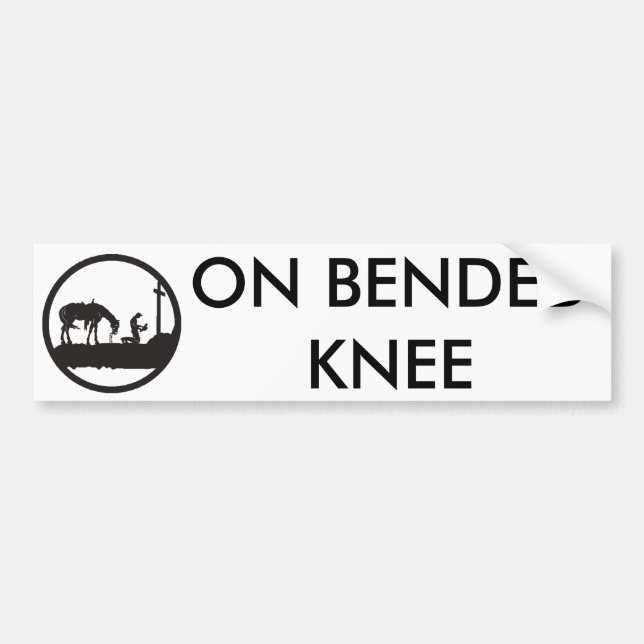 praying cowboy, ON BENDED KNEE Bumper Sticker (Front)