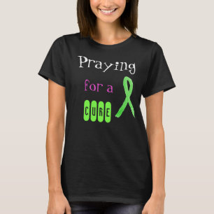 Praying for a Cure, Lyme Disease Awareness Shirt