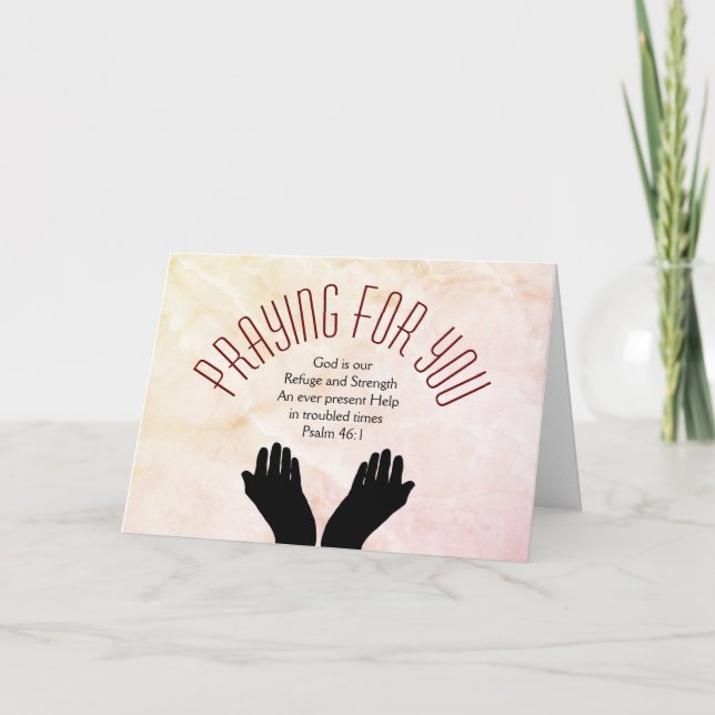 PRAYING FOR YOU Psalm 46 Christian Encouragement Card (Front)