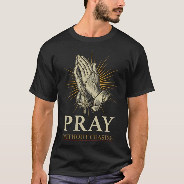 Praying Hands Jesus Cross Rosary Faith Devotion Pr T-Shirt (Front)