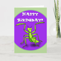 Praying mantis cartoon birthday card.