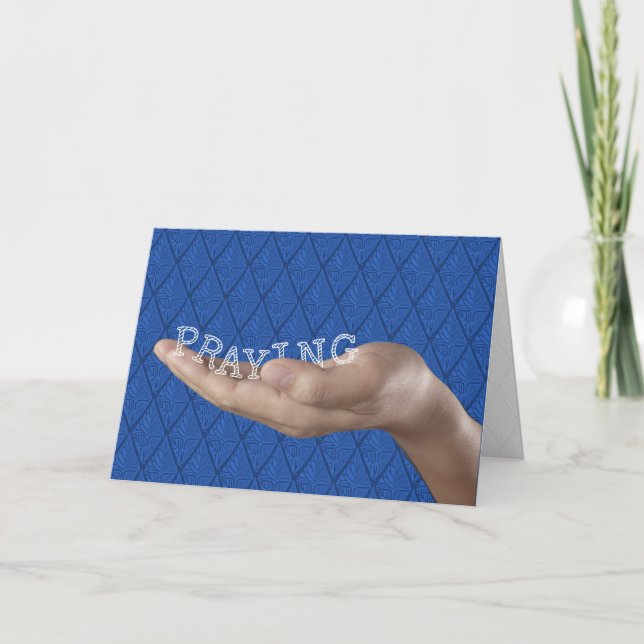 PRAYING, Religious Support & Encouragement Card (Front)