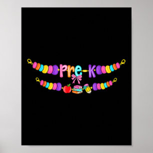 Pre-k Back To School Bracelet Teacher Girls Kids Poster