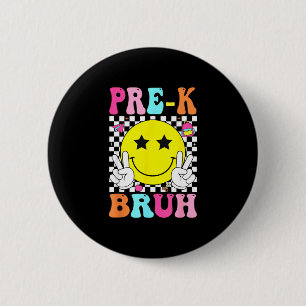 Pre-k bruh teacher kids retro smile back to school 6 cm round badge