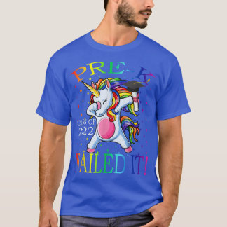 Pre-K Class Of 2022 Nailed It Unicorn T-Shirt