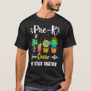 Pre K Crew School Cactus Team Pre K Teacher Squad T-Shirt