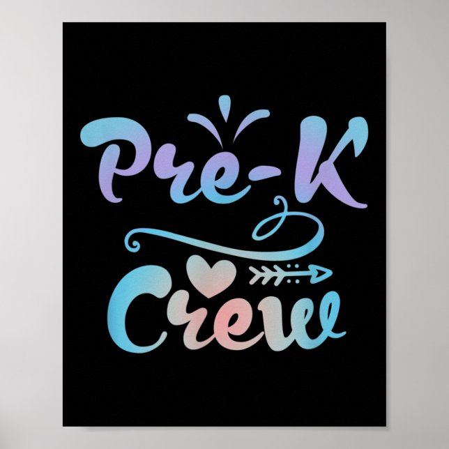 Pre-k Crew Student Kid Teacher Back To School Firs Poster (Front)