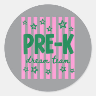 Pre-K Dream Team Back To School Preschool Teacher Classic Round Sticker