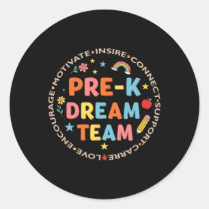 Pre-k Dream Team Back To School Teacher Care Love Classic Round Sticker