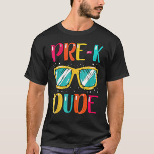Pre-K Dude Back To School First Day Of Preschool T-Shirt