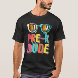 Pre-K Dude Back to School First Day of Preschool T-Shirt