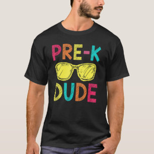 Pre K Dude Back To School First Day Of School Stud T-Shirt