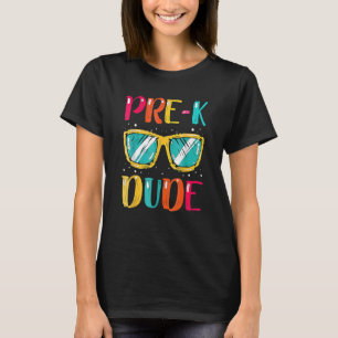 Pre K Dude First Day Of Preschool  Back To School T-Shirt