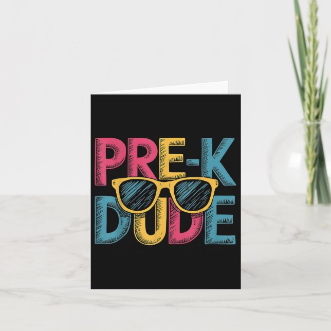 Pre-k Dude Funny First Day Back To School Student  Card (Front)