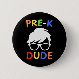 Pre-k Dude Kids Back To School First Day Of Presch 6 Cm Round Badge