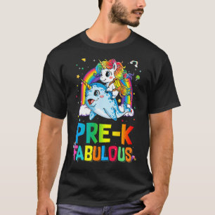 Pre K Fabulous Unicorn Riding Narwhal Back To Scho T-Shirt