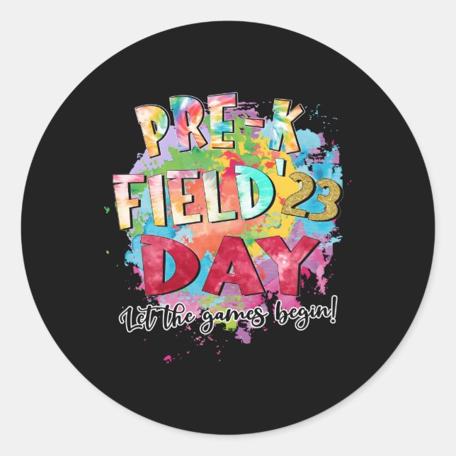 Pre-K Field Day 2023 Let The Games Begin Teachers Classic Round Sticker (Front)