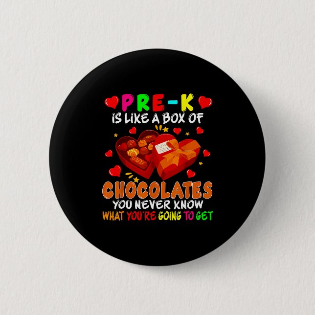 Pre-k Funny Box Of Chocolates Valentine's Day Teac 6 Cm Round Badge (Front)