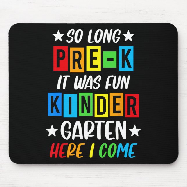 Pre-k Grad 2025 Preschool Graduation 2025 So Long  Mouse Mat (Front)