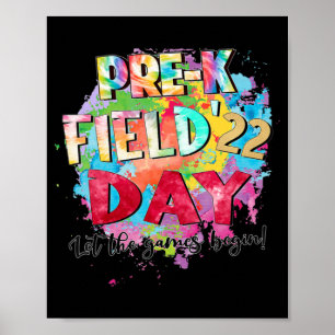 Pre-K Grade Field Day 2022 Let The Games Begin Kid Poster