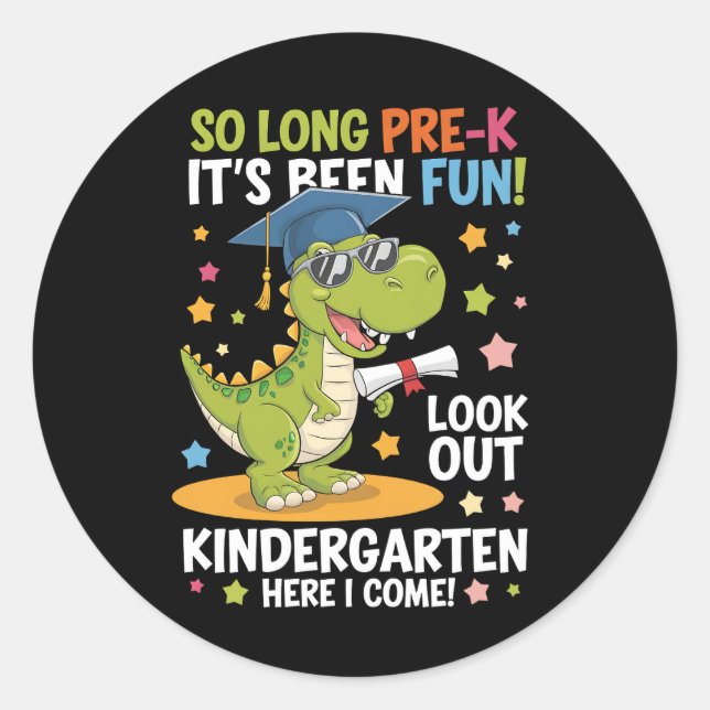 Pre K Graduate Kindergarten Dinosaur T Rex Classic Round Sticker (Front)