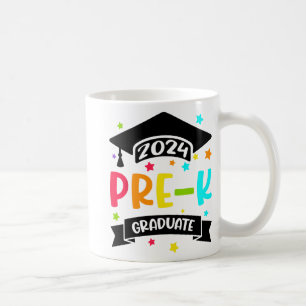 Pre K Graduate Preschool 2024 Graduation Gifts  Coffee Mug