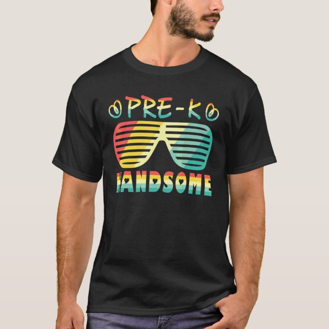 Pre K Handsome Back To School T-Shirt (Front)