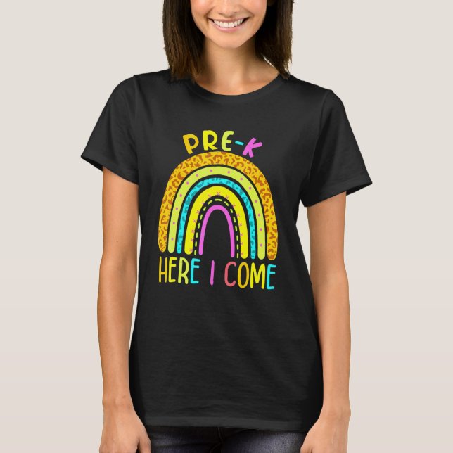 Pre-k Here I Come Leopard Rainbow Back To School S T-Shirt (Front)