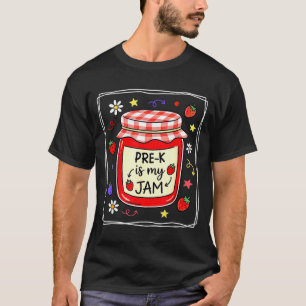 Pre-k is jam strawberry pre-k teacher girls kids T-Shirt
