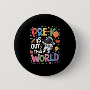 Pre-k Is Out Of This World Space Planets Teacher F 6 Cm Round Badge