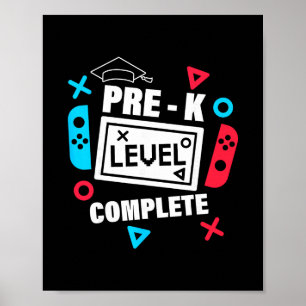 Pre-k Level Complete Graduate Last Day Of School G Poster