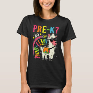 Pre K No Prob Llama Back To School First Day T-Shirt