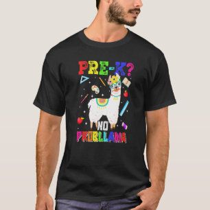 Pre K No Prob Llama First Day Back To School T-Shirt