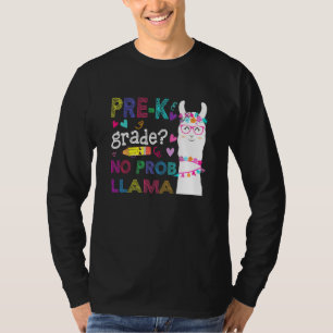 Pre-K No Prob-Llama Teacher Student First Day Of S T-Shirt