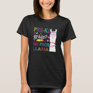 Pre-K No Prob-Llama Teacher Student First Day Of S T-Shirt