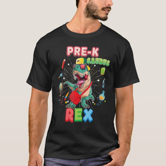 Pre K Saurus Dinosaur Rex Back To School Kid Here  T-Shirt (Front)