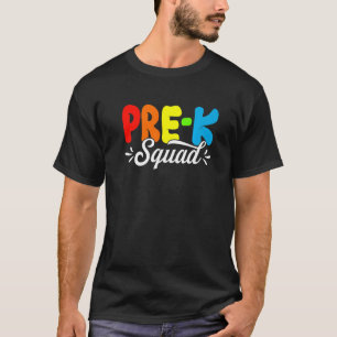 Pre K Squad Back To School First Day Of School 1 T-Shirt