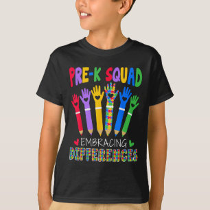 Pre K Squad Embracing Differences Autism Sped Teac T-Shirt
