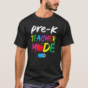 Pre K Teacher Squad Mode On Back To School T-Shirt