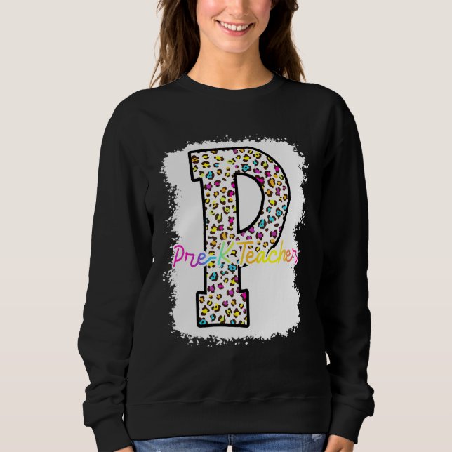Pre K Teacher Sweatshirt (Front)