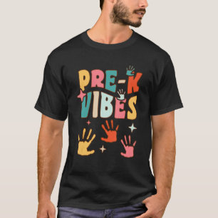 Pre K Vibes Back To School First Day Of Preschool T-Shirt