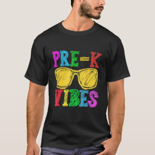 Pre K Vibes First Day Of Preschool Kids Back To Sc T-Shirt
