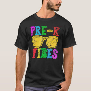 Pre K Vibes First Day Of Preschool Kids Back To Sc T-Shirt